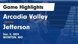 Arcadia Valley  vs Jefferson  Game Highlights - Jan. 5, 2024