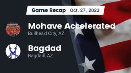 Recap: Mohave Accelerated  vs. Bagdad  2023