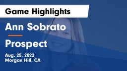 Ann Sobrato  vs Prospect Game Highlights - Aug. 25, 2022