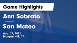 Ann Sobrato  vs San Mateo  Game Highlights - Aug. 27, 2022