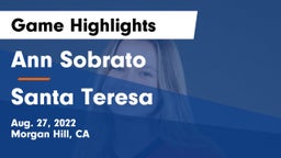 Ann Sobrato  vs Santa Teresa  Game Highlights - Aug. 27, 2022