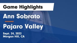 Ann Sobrato  vs Pajaro Valley Game Highlights - Sept. 24, 2022