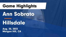 Ann Sobrato  vs Hillsdale  Game Highlights - Aug. 30, 2023