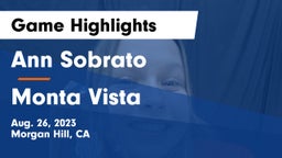 Ann Sobrato  vs Monta Vista  Game Highlights - Aug. 26, 2023