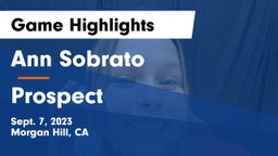 Ann Sobrato  vs Prospect   Game Highlights - Sept. 7, 2023