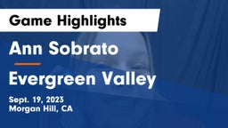 Ann Sobrato  vs Evergreen Valley  Game Highlights - Sept. 19, 2023