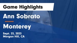 Ann Sobrato  vs Monterey  Game Highlights - Sept. 23, 2023