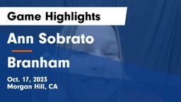 Ann Sobrato  vs Branham  Game Highlights - Oct. 17, 2023