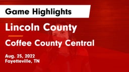 Lincoln County  vs Coffee County Central  Game Highlights - Aug. 25, 2022