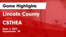 Lincoln County  vs CSTHEA Game Highlights - Sept. 3, 2022