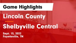 Lincoln County  vs Shelbyville Central  Game Highlights - Sept. 15, 2022