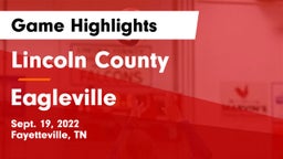 Lincoln County  vs Eagleville  Game Highlights - Sept. 19, 2022