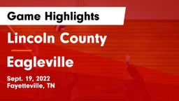 Lincoln County  vs Eagleville  Game Highlights - Sept. 19, 2022