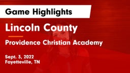 Lincoln County  vs Providence Christian Academy  Game Highlights - Sept. 3, 2022