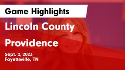 Lincoln County  vs Providence Game Highlights - Sept. 2, 2023