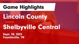 Lincoln County  vs Shelbyville Central  Game Highlights - Sept. 28, 2023