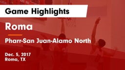Roma  vs Pharr-San Juan-Alamo North  Game Highlights - Dec. 5, 2017