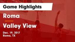 Roma  vs Valley View  Game Highlights - Dec. 19, 2017