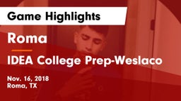 Roma  vs IDEA College Prep-Weslaco Game Highlights - Nov. 16, 2018