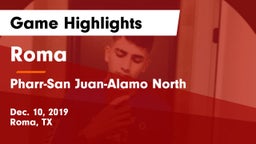Roma  vs Pharr-San Juan-Alamo North  Game Highlights - Dec. 10, 2019