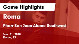 Roma  vs Pharr-San Juan-Alamo Southwest  Game Highlights - Jan. 31, 2020