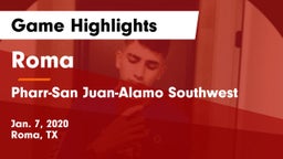 Roma  vs Pharr-San Juan-Alamo Southwest  Game Highlights - Jan. 7, 2020