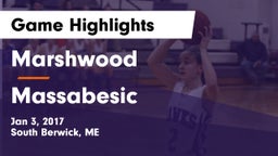 Marshwood  vs Massabesic  Game Highlights - Jan 3, 2017