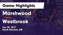 Marshwood  vs Westbrook  Game Highlights - Jan 20, 2017