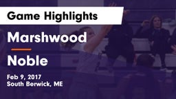 Marshwood  vs Noble  Game Highlights - Feb 9, 2017