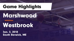 Marshwood  vs Westbrook  Game Highlights - Jan. 2, 2018