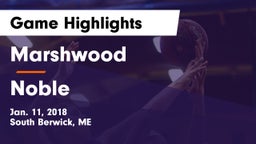 Marshwood  vs Noble  Game Highlights - Jan. 11, 2018