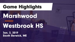 Marshwood  vs Westbrook HS Game Highlights - Jan. 2, 2019