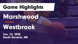 Marshwood  vs Westbrook  Game Highlights - Jan. 24, 2020