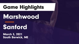 Marshwood  vs Sanford  Game Highlights - March 3, 2021