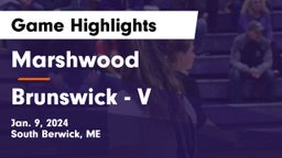 Marshwood  vs Brunswick - V Game Highlights - Jan. 9, 2024