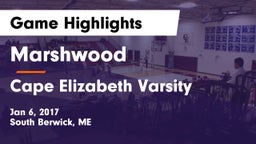 Marshwood  vs Cape Elizabeth Varsity Game Highlights - Jan 6, 2017