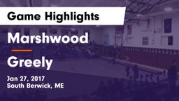 Marshwood  vs Greely Game Highlights - Jan 27, 2017