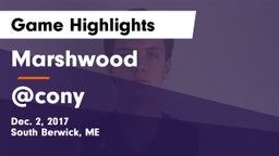 Marshwood  vs @cony Game Highlights - Dec. 2, 2017