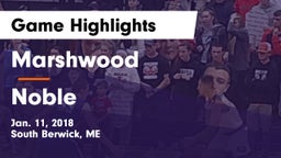 Marshwood  vs Noble  Game Highlights - Jan. 11, 2018