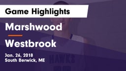 Marshwood  vs Westbrook  Game Highlights - Jan. 26, 2018