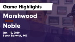 Marshwood  vs Noble  Game Highlights - Jan. 10, 2019