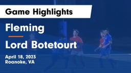 Fleming  vs Lord Botetourt  Game Highlights - April 18, 2023