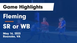 Fleming  vs SR or WB Game Highlights - May 16, 2023