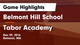 Belmont Hill School vs Tabor Academy  Game Highlights - Dec 29, 2016