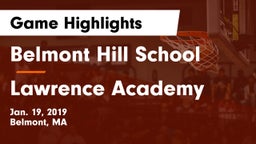Belmont Hill School vs Lawrence Academy  Game Highlights - Jan. 19, 2019