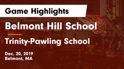 Belmont Hill School vs Trinity-Pawling School Game Highlights - Dec. 20, 2019