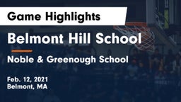 Belmont Hill School vs Noble & Greenough School Game Highlights - Feb. 12, 2021