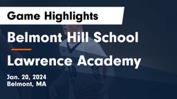 Belmont Hill School vs Lawrence Academy Game Highlights - Jan. 20, 2024