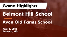 Belmont Hill School vs Avon Old Farms School Game Highlights - April 6, 2022