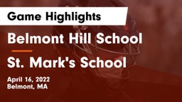 Belmont Hill School vs St. Mark's School Game Highlights - April 16, 2022
